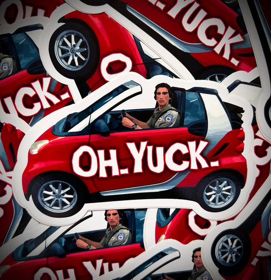 Oh Yuck Vinyl DieCut Sticker