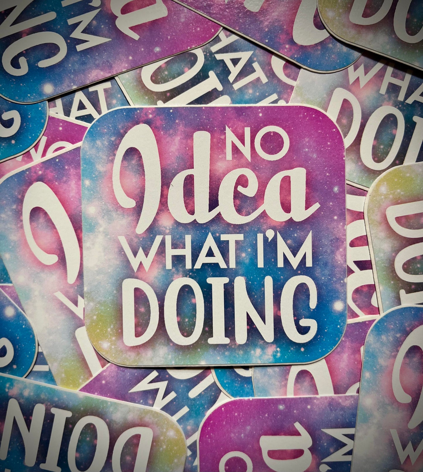 No Idea What I'm Doing Vinyl DieCut Sticker