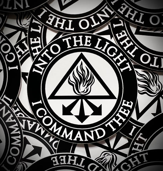 Into The Light I Command Thee Vinyl DieCut Sticker